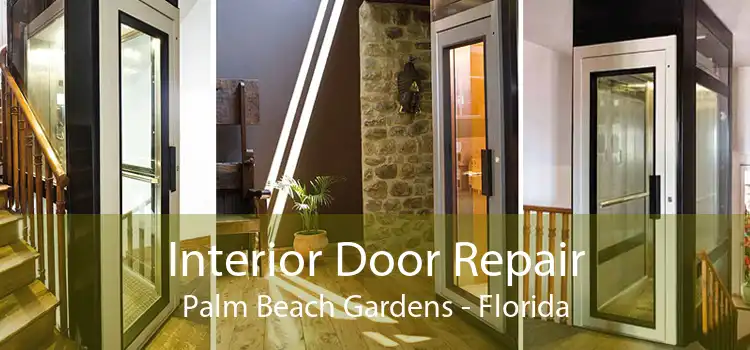 Interior Door Repair Palm Beach Gardens - Florida