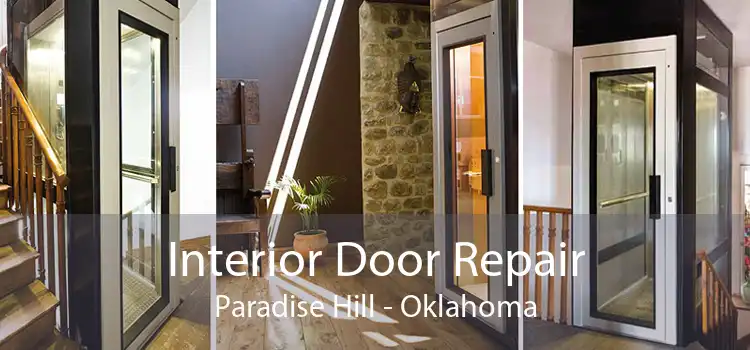Interior Door Repair Paradise Hill - Oklahoma