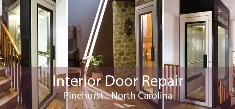 Interior Door Repair Pinehurst - North Carolina