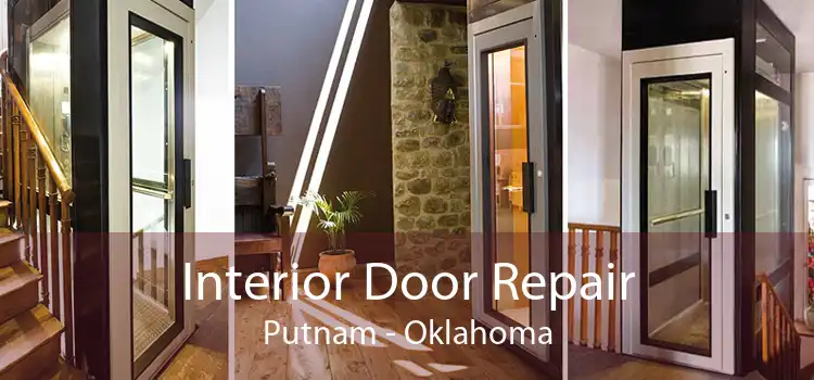 Interior Door Repair Putnam - Oklahoma