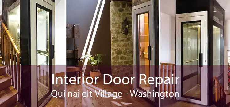 Interior Door Repair Qui nai elt Village - Washington