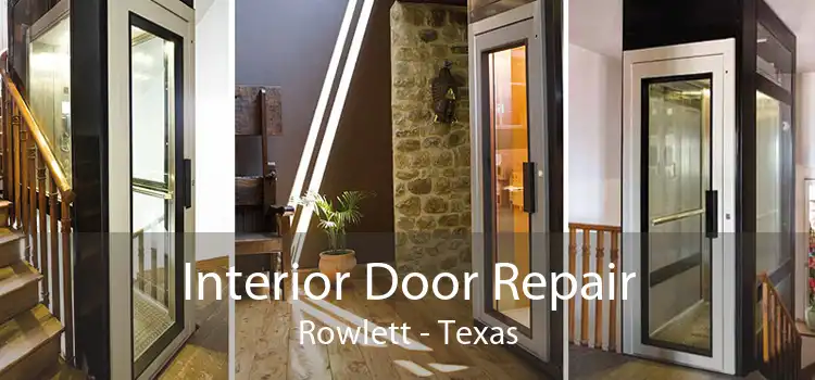 Interior Door Repair Rowlett - Texas