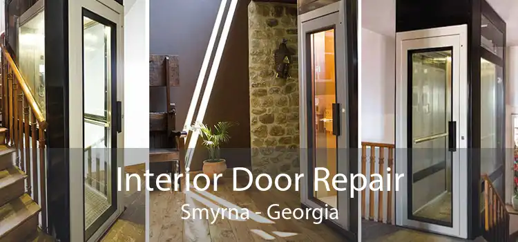 Interior Door Repair Smyrna - Georgia