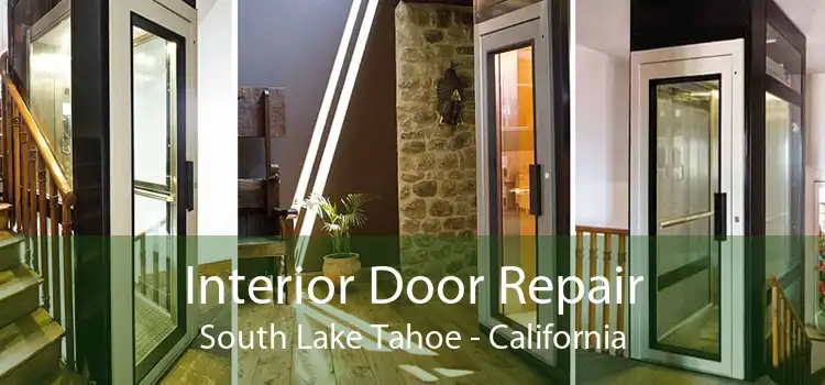 Interior Door Repair South Lake Tahoe - California