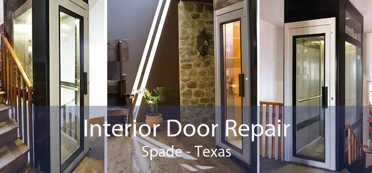 Interior Door Repair Spade - Texas