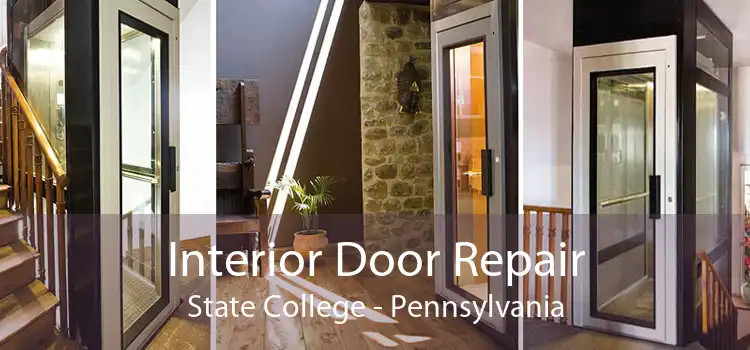 Interior Door Repair State College - Pennsylvania
