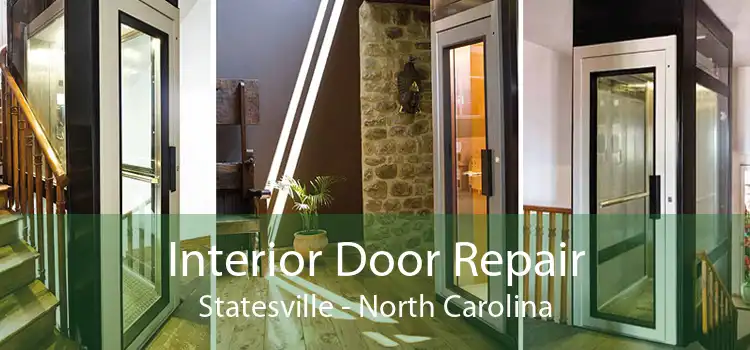 Interior Door Repair Statesville - North Carolina