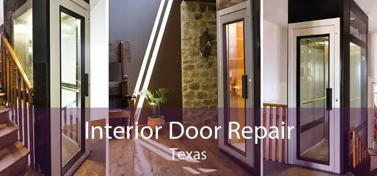 Interior Door Repair Texas