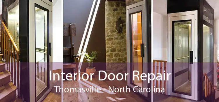Interior Door Repair Thomasville - North Carolina