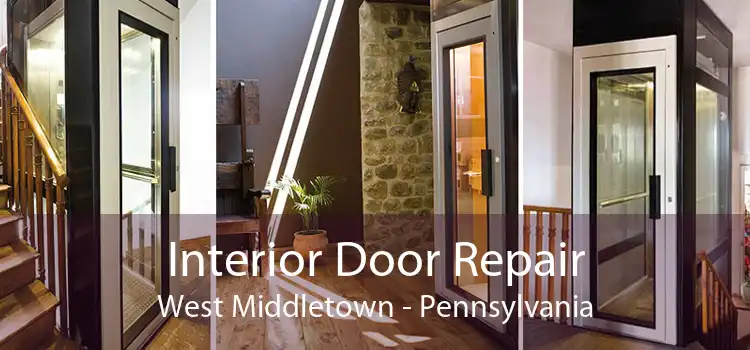 Interior Door Repair West Middletown - Pennsylvania