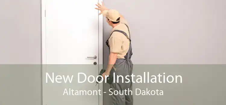 New Door Installation Altamont - South Dakota