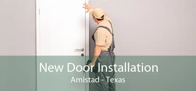 New Door Installation Amistad - Texas