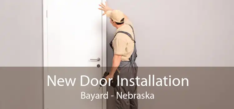 New Door Installation Bayard - Nebraska