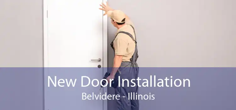 New Door Installation Belvidere - Illinois