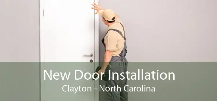 New Door Installation Clayton - North Carolina
