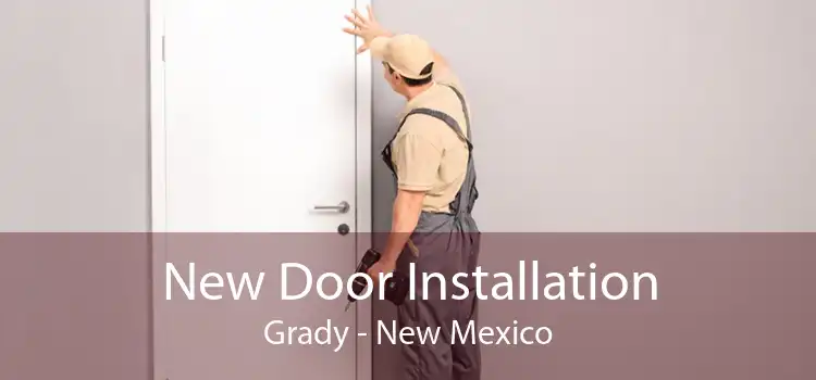 New Door Installation Grady - New Mexico