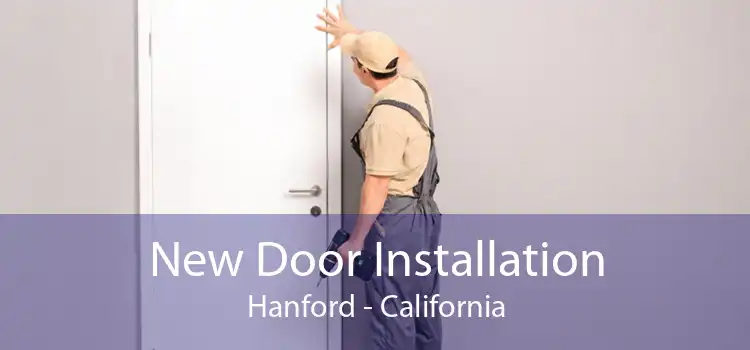 New Door Installation Hanford - California