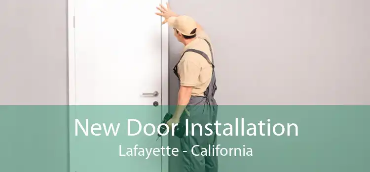 New Door Installation Lafayette - California