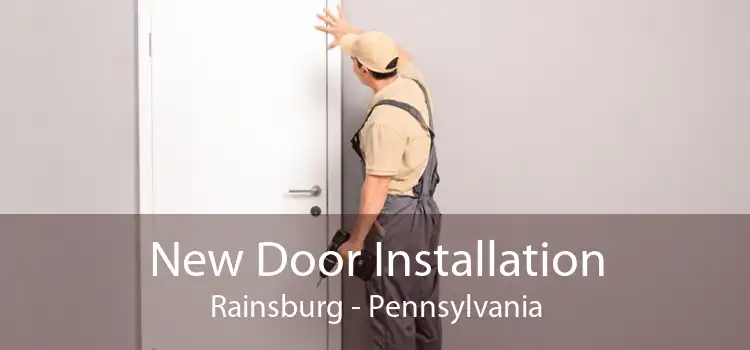 New Door Installation Rainsburg - Pennsylvania