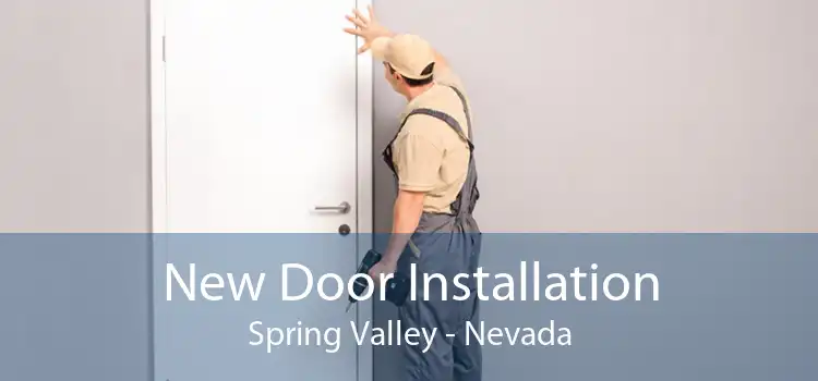 New Door Installation Spring Valley - Nevada