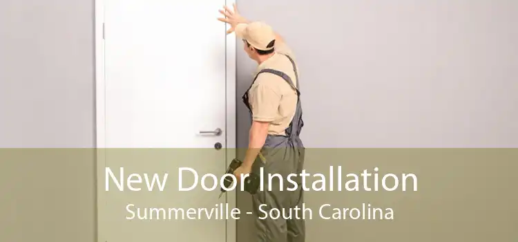 New Door Installation Summerville - South Carolina