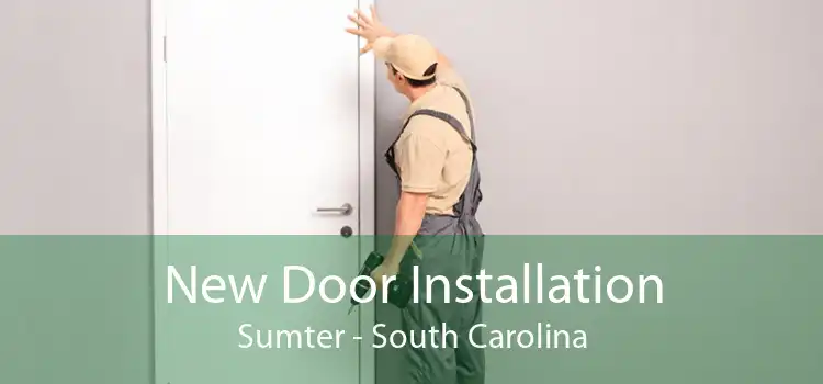 New Door Installation Sumter - South Carolina