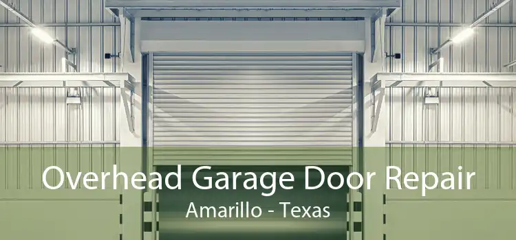 Overhead Garage Door Repair Amarillo - Texas