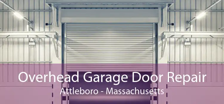 Overhead Garage Door Repair Attleboro - Massachusetts