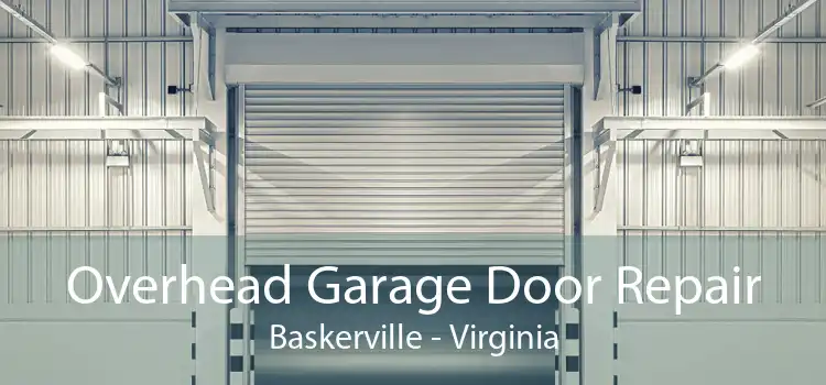 Overhead Garage Door Repair Baskerville - Virginia