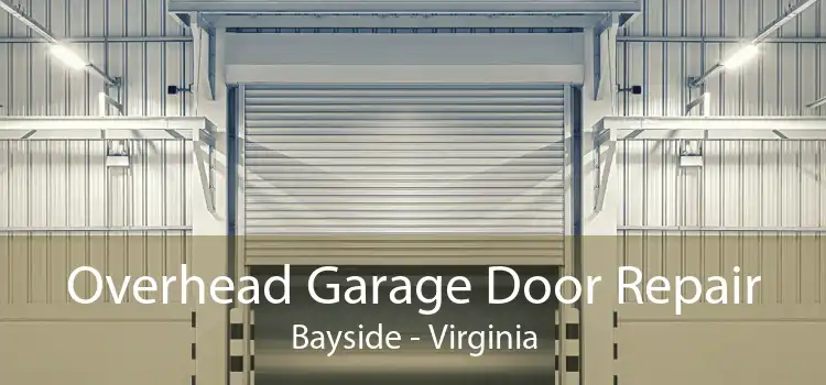Overhead Garage Door Repair Bayside - Virginia