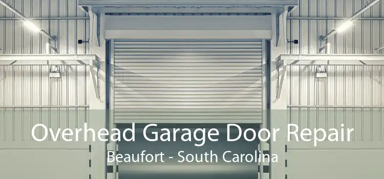 Overhead Garage Door Repair Beaufort - South Carolina
