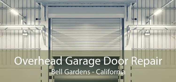 Overhead Garage Door Repair Bell Gardens - California
