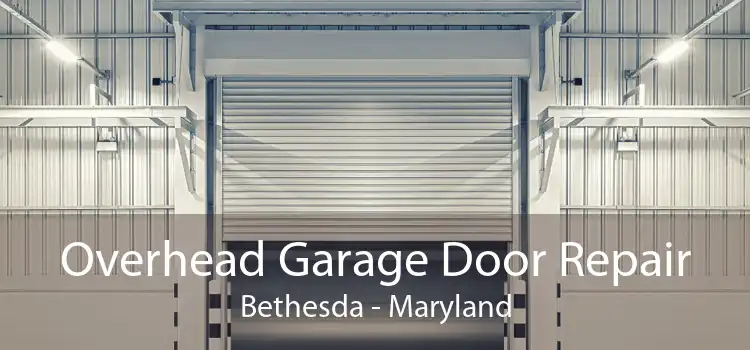 Overhead Garage Door Repair Bethesda - Maryland