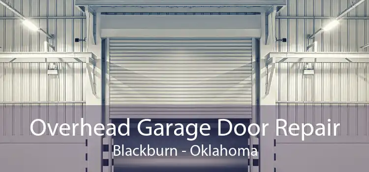 Overhead Garage Door Repair Blackburn - Oklahoma