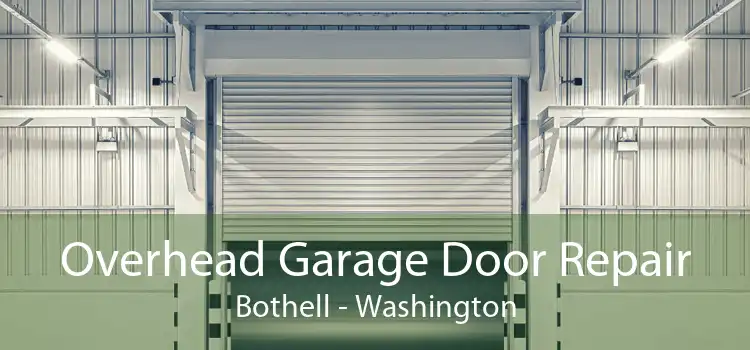 Overhead Garage Door Repair Bothell - Washington