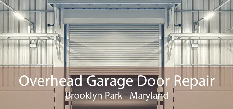 Overhead Garage Door Repair Brooklyn Park - Maryland