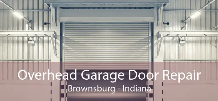 Overhead Garage Door Repair Brownsburg - Indiana