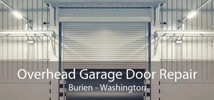 Overhead Garage Door Repair Burien - Washington