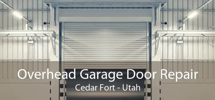 Overhead Garage Door Repair Cedar Fort - Utah