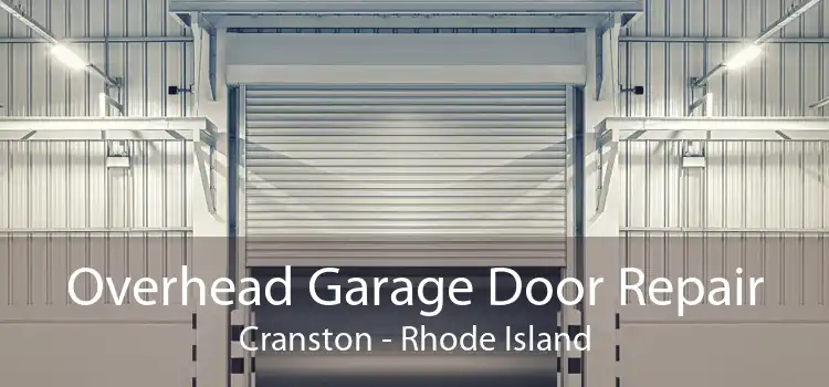 Overhead Garage Door Repair Cranston - Rhode Island