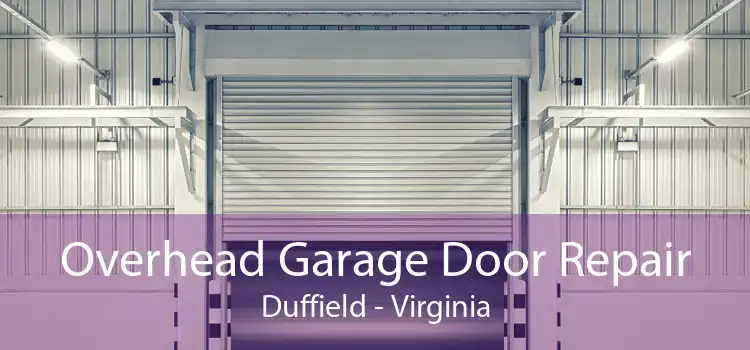 Overhead Garage Door Repair Duffield - Virginia