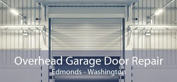 Overhead Garage Door Repair Edmonds - Washington