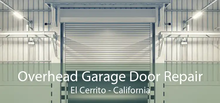 Overhead Garage Door Repair El Cerrito - California