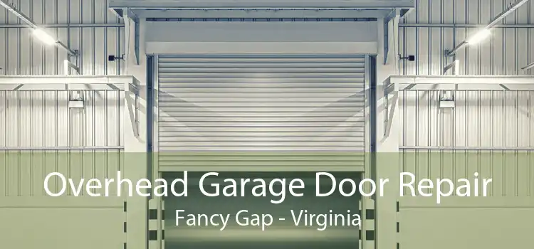 Overhead Garage Door Repair Fancy Gap - Virginia