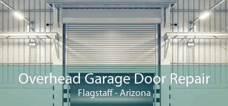 Overhead Garage Door Repair Flagstaff - Arizona