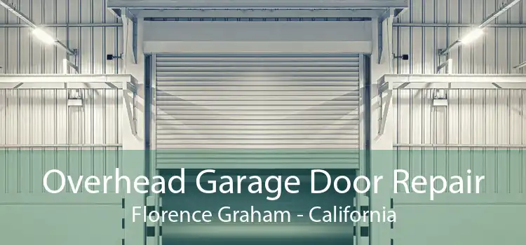Overhead Garage Door Repair Florence Graham - California