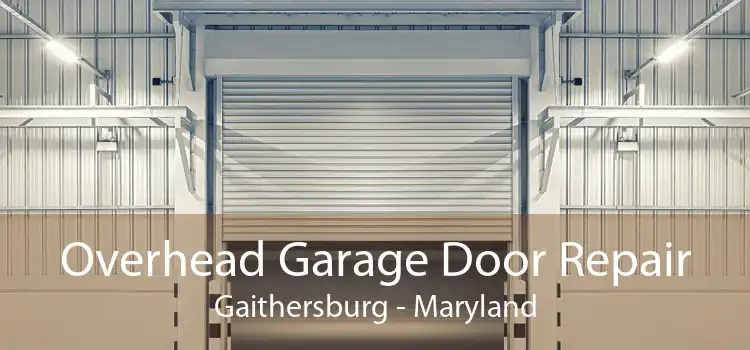 Overhead Garage Door Repair Gaithersburg - Maryland