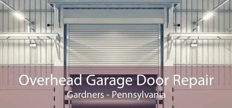 Overhead Garage Door Repair Gardners - Pennsylvania