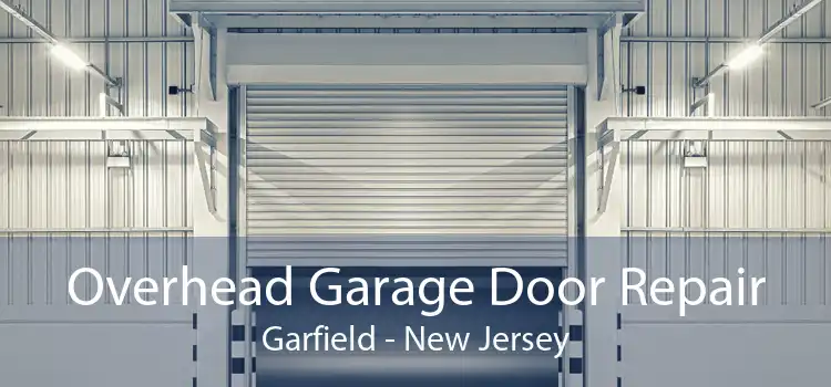 Overhead Garage Door Repair Garfield - New Jersey