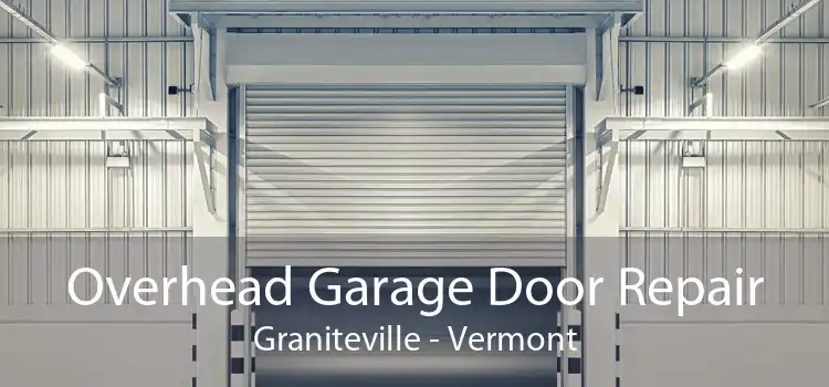 Overhead Garage Door Repair Graniteville - Vermont
